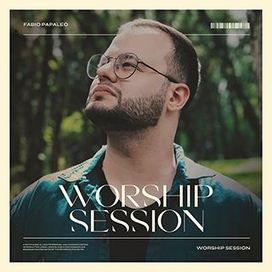 Worship Session - Fabio Papaleo