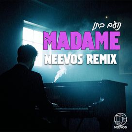 מדאם (Madame) (Neevos Remix) - 2025 • Sencillo/EP