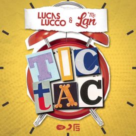 Tic Tac (part. MC Lan) - 2017 • Single/EP