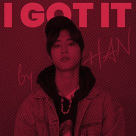 I GOT IT - 2020 • Single/EP