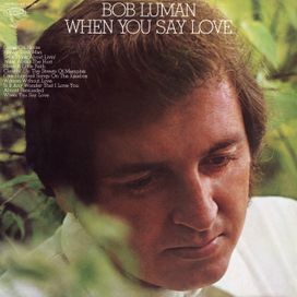 When You Say Love - 1972 • Álbum