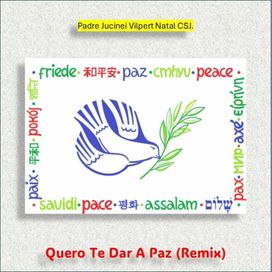 Quero Te Dar a Paz (remix) - 2024 • Sencillo/EP