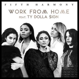 Work From Home - 2016 • Sencillo/EP