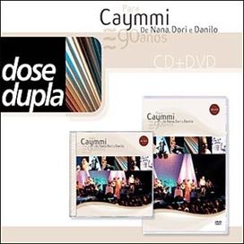Dose Dupla: Nana, Dori e Danilo - 2005 • Coletânea