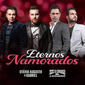 Eternos Namorados (part. Otávio Augusto &amp; Gabriel) - 2019 • Sencillo/EP