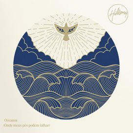 Oceanos (Onde Meus Pés Podem Falhar) - 2023 • Single/EP