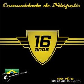 16 Anos Edificando as Nações (Ao Vivo) - 2007 • Álbum
