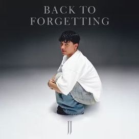 Back to forgetting - 2025 • Single/EP