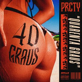 40 GRAUS - 2024 • Sencillo/EP