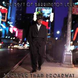 Broader Than Broadway - The Best Of Barrington Levy - 1990 • Álbum