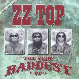 The Very Baddest of ZZ Top - 2014 • Coletânea