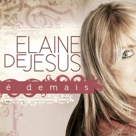 É Demais - 2010 • Álbum