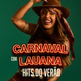 Carnaval com Lauana - Hits do Verão - 2025 • Coletânea