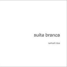 Suíte Branca (Trilha Sonora Original do Espetáculo do Grupo Corpo) - 2015 • Álbum