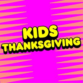 Kids Thanksgiving - 2023 • Coletânea