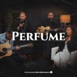 Perfume (Acústico) - 2025 • Single/EP