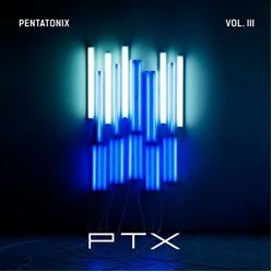 PTX, Vol. III - 2014 • Álbum