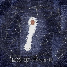 Set The House On Fire - 2013 • Álbum