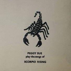Peggy Sue Play The Songs Of Scorpio Rising - 2012 • Álbum