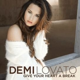 Give Your Heart a Break - 2012 • Single/EP
