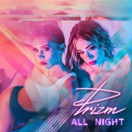 All Night - PRIZM