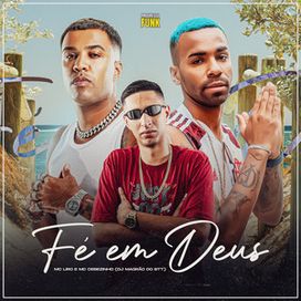 Fé Em Deus (part. MC Liro) - 2024 • Single/EP