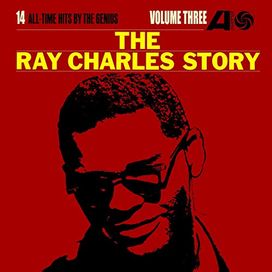 The Ray Charles Story Volume 3 - 2005 • Álbum