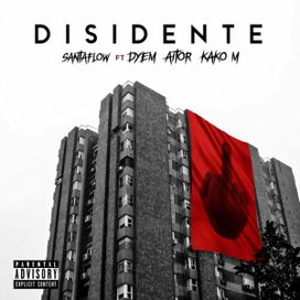 Disidente (part. Dyem, Aitor y Kako M) - 2021 • Sencillo/EP
