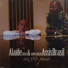 Voz &amp; Piano (Alaíde Costa e João Carlos Assis Brasil) - 2006 • Álbum