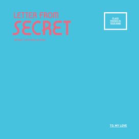 Letter From Secret - 2013 • Álbum