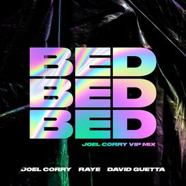 BED (Joel Corry VIP Mix) (feat. Joel Corry &amp; David Guetta) - 2021 • Single/EP