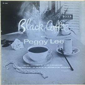Black Coffee With Peggy Lee - 1953 • Álbum