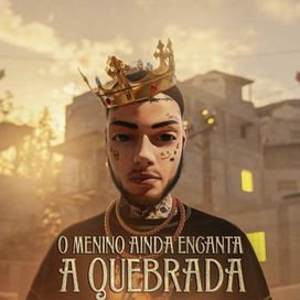O Menino Ainda Encanta a Quebrada - 2023 • Álbum
