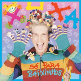 Xuxa Só Para Baixinhos 2 (XSPB 2) -Tá Na Hora de Brincar - 2001 • Álbum