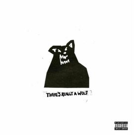There's Really A Wolf  - 2017 • Álbum