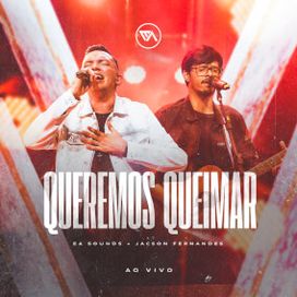 Queremos Queimar - 2022 • Single/EP