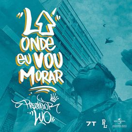 Lá Onde Eu Vou Morar - 2017 • Single/EP
