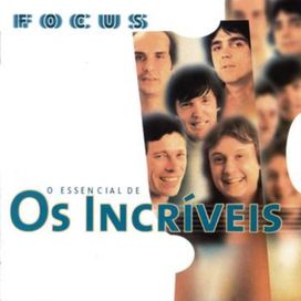 O Essencial de Os Incríveis - 1999 • Álbum