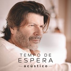 Tempo de Espera (Acústico) - 2020 • Sencillo/EP