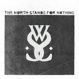 North Stands For Nothing - 2010 • Álbum
