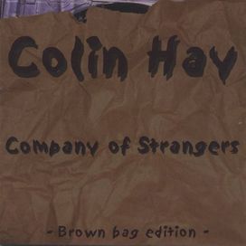 Company Of Strangers - Brown Bag Edition - - 2002 • Álbum