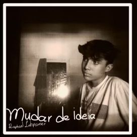 Mudar de Ideia - 2024 • Sencillo/EP