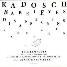 Babeleyes (part. Kadosch e The Quark Sinfonietta) - 2009 • Álbum