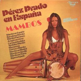 Perez Prado en España - Mambos - 1977 • Álbum