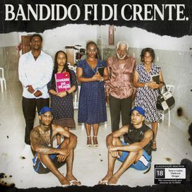 Bandido Fi Di Crente - 2021 • Álbum