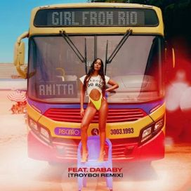 Girl From Rio (feat. DaBaby) (TroyBoi Remix) - 2021 • Sencillo/EP