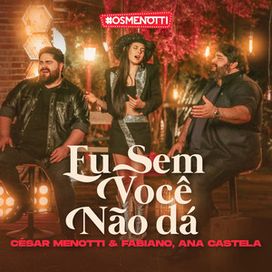 Eu Sem Você Não Dá - 2022 • Single/EP