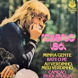 Roberto Leal: Minha Gente - 1976 • Single/EP