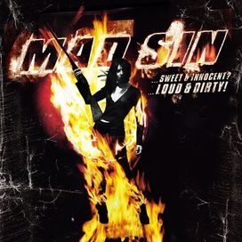 Sweet and Innocent? Loud and Dirty!  - Mad Sin