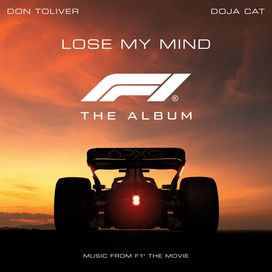 Lose My Mind (feat. Doja Cat) (From F1® The Movie) - 2025 • Single/EP